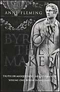 Beispielbild fr Byron the Maker: The Truth or Masquerade - an Exploration: 1 zum Verkauf von AwesomeBooks