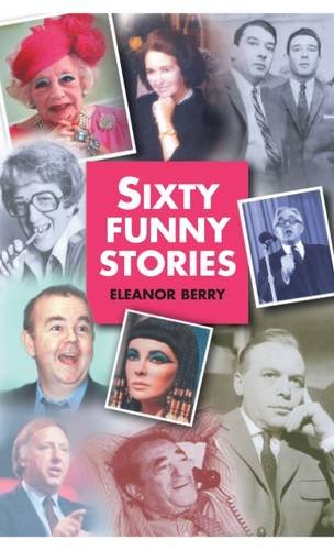 Stock image for Sixty Funny Stories [Paperback] Eleanor Berry for sale by Hay-on-Wye Booksellers