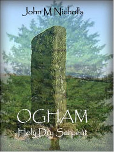 Stock image for Ogham: Holy Dry Serpent (A FIRST PRINTING) for sale by S.Carter