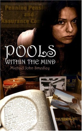 Stock image for Pools Within the Mind [Hardcover] Michael John Smedley for sale by Re-Read Ltd