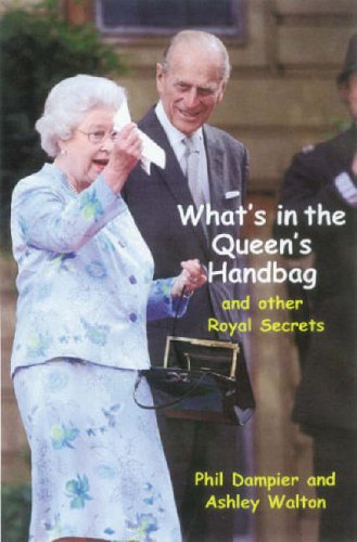 Imagen de archivo de What's in the Queen's Handbag?: And Other Royal Secrets a la venta por Front Cover Books