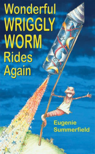 Stock image for Wonderful Wriggly Worm Rides Again for sale by AwesomeBooks