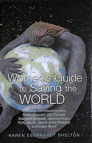 Beispielbild fr Woman's Guide to Saving the World zum Verkauf von Better World Books