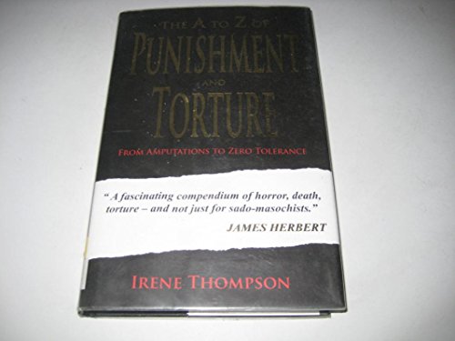 9781846242038: The A-Z of Punishment and Torture