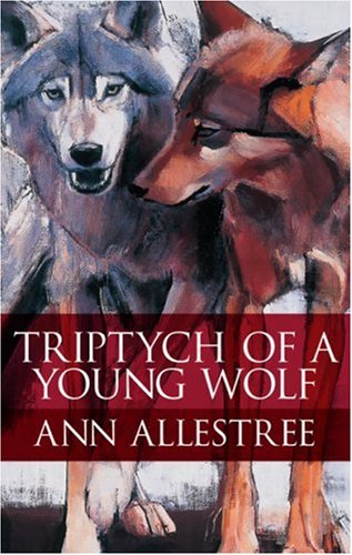 9781846242366: Triptych of a Young Wolf