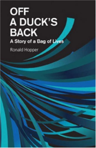 Stock image for Off a Duck's Back: A Story of a Bag of Lives for sale by SAVERY BOOKS