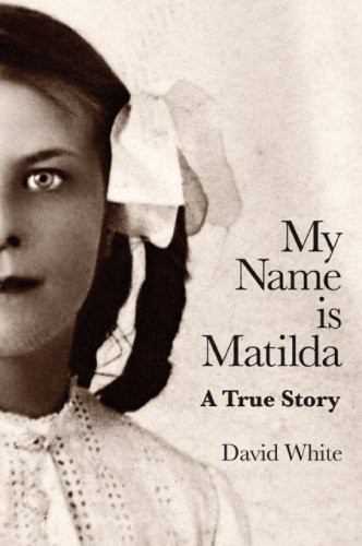 Beispielbild fr My Name is Matilda zum Verkauf von WorldofBooks