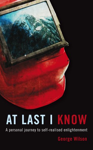 At Last I Know (9781846244100) by Wilson, George