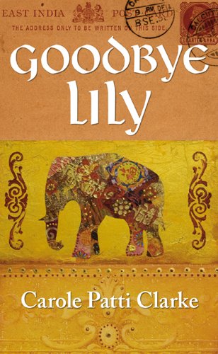 Imagen de archivo de Goodbye Lily a la venta por WorldofBooks