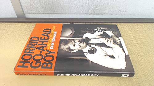 Imagen de archivo de Horrid Go-ahead Boy: A Life in Broadcasting a la venta por WorldofBooks