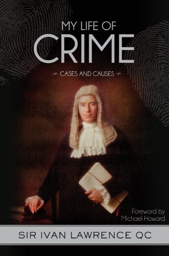 Stock image for My Life of Crime: Cases and Causes for sale by GF Books, Inc.