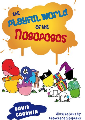Beispielbild fr The Playful World of the Nogopogos zum Verkauf von MusicMagpie