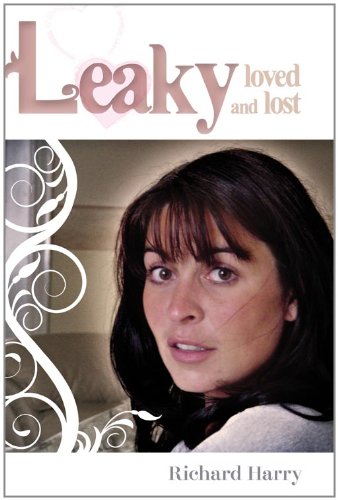 Beispielbild fr Leaky: Loved and Lost (a first printing) zum Verkauf von S.Carter
