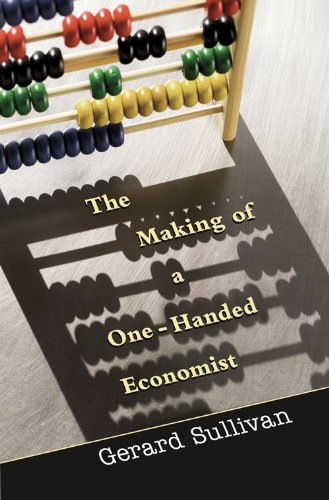 Beispielbild fr The Making of a One-Handed Economist zum Verkauf von WorldofBooks