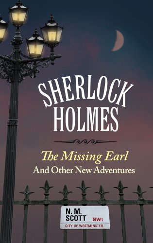 9781846246470: Sherlock Holmes: The Missing Earl and Other New Adventures