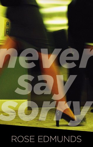 Stock image for Never Say Sorry for sale by Aamstar Bookshop / Hooked On Books