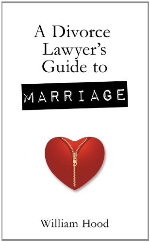 Stock image for A Divorce Lawyer's Guide to Marriage for sale by WorldofBooks