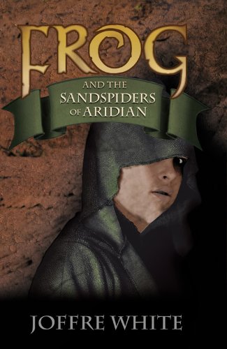 Beispielbild fr Frog and the Sandspiders of Aridian zum Verkauf von WorldofBooks