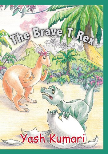 Stock image for The Brave T-rex Yash Kumari for sale by Hay-on-Wye Booksellers