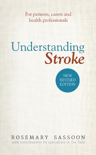 Beispielbild fr Understanding Stroke: For Patients, Carers and Health Professionals zum Verkauf von WorldofBooks