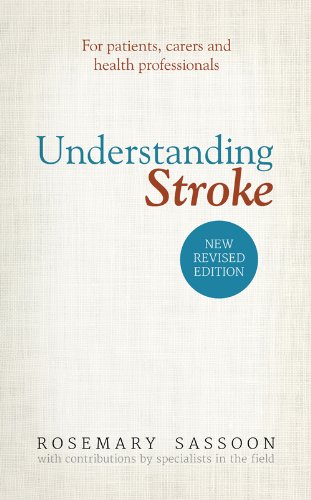 Stock image for Understanding Stroke: For Patients, Carers and Health Professionals for sale by Goldstone Books