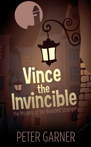 Stock image for Vince the Invincible: The Mystery of the Bearded Stranger for sale by MusicMagpie