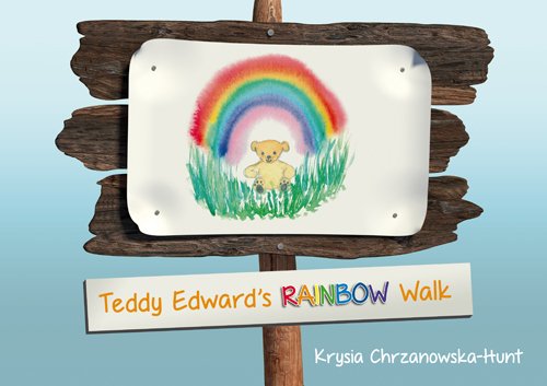 Stock image for Teddy Edward's Rainbow Walk for sale by WorldofBooks