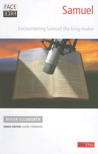 Stock image for Face2face: Samuel: Encountering the King-maker for sale by WorldofBooks