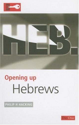 9781846250422: Opening Up Hebrews