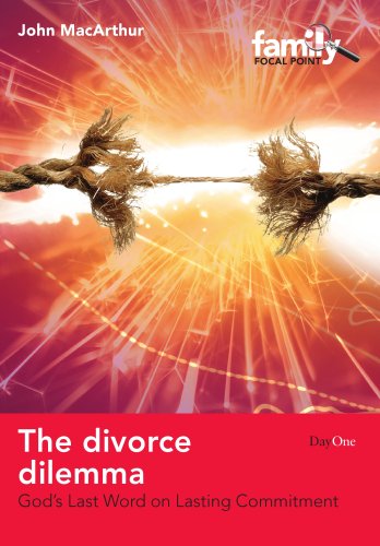 Stock image for The Divorce Dilemma: God's Last Word on Lasting Commitment (Family Focus) (Family Focal Point) for sale by SecondSale
