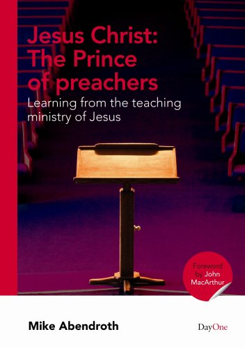 Beispielbild fr Jesus Christ: The Prince of Preachers: The Prince of Preachers : Learning from the Teaching Ministry of Jesus zum Verkauf von WorldofBooks