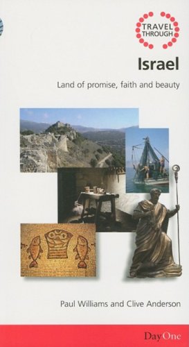 Stock image for Travel Through Israel: Land of Promise, Faith and Beauty (Day One Travel Guides) for sale by WorldofBooks