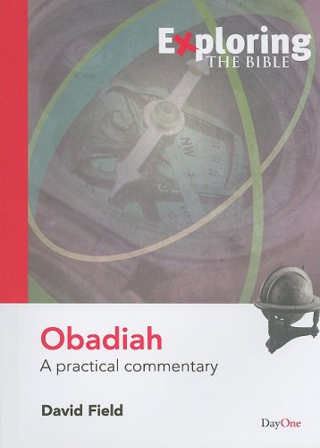 Beispielbild fr Obadiah: A Practical Commentary (Exploring the Bible) zum Verkauf von WorldofBooks