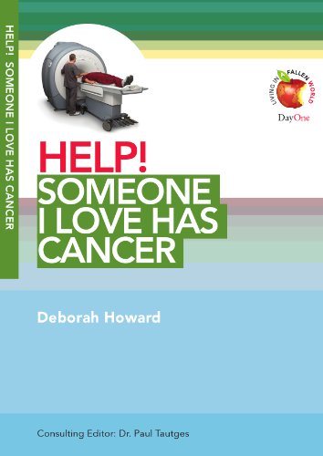 Help! Someone I Love Has Cancer (Living in a Fallen World) (9781846252174) by Deborah Howard