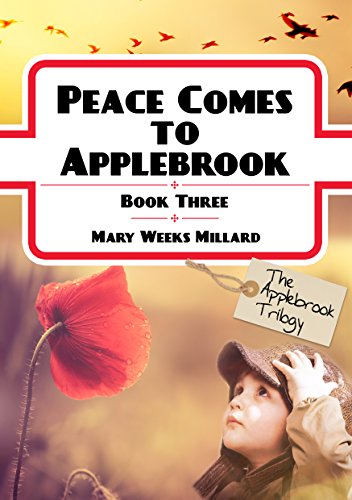 Stock image for Peace comes to Applebrook: 3 for sale by Goldstone Books