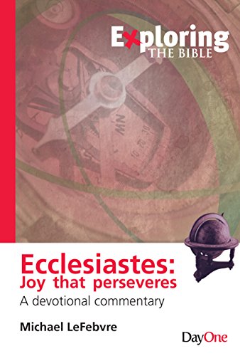 Stock image for Exploring Ecclesiastes (Exploring the Bible) for sale by Reuseabook
