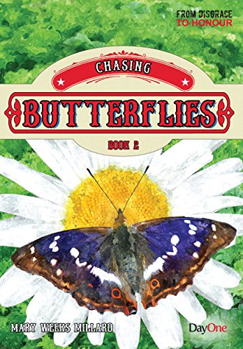 Beispielbild fr Chasing Butterflies (From Disgrace to Honour) zum Verkauf von WorldofBooks