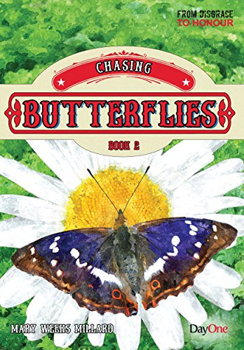 Stock image for Chasing Butterflies (From Disgrace to Honour) for sale by WorldofBooks