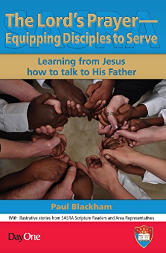 Stock image for The Lord's Prayer-Equipping Disciples to Serve: Learning from Jesus how to talk to His Father for sale by WorldofBooks