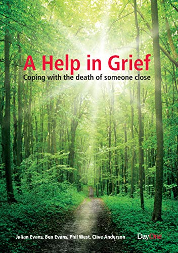 Beispielbild fr A Help in Grief - Coping with the death of someone close zum Verkauf von WorldofBooks