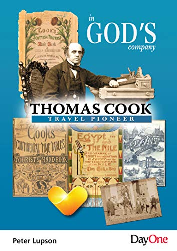Stock image for Thomas Cook - Travel Pioneer for sale by Revaluation Books