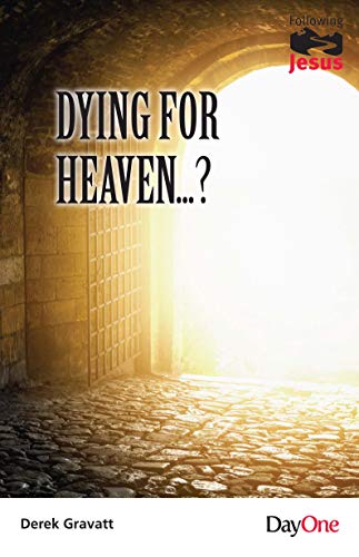 Stock image for Dying for Heaven (Following Jesus) for sale by WorldofBooks