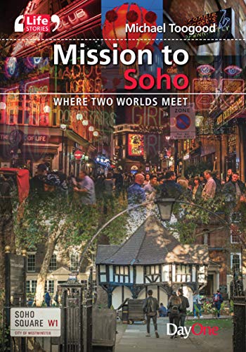 Imagen de archivo de Mission to Soho: Where two worlds meet (Life Stories) a la venta por WorldofBooks
