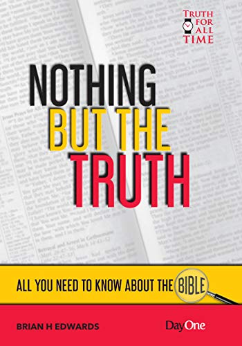 9781846256752: Nothing but the Truth: All you need to know about the Bible (Truth for all Time)