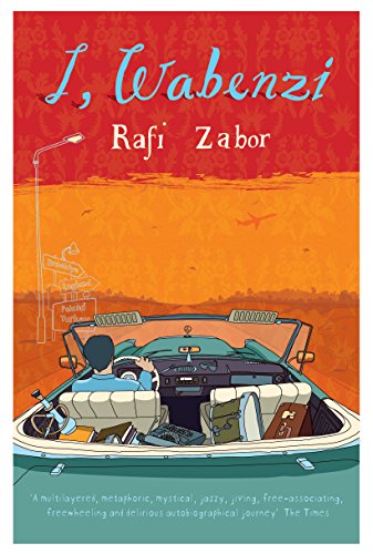 I, Wabenzi: A Souvenir (9781846270277) by Rafi Zabor