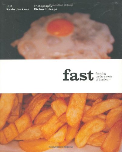 Beispielbild fr Fast: A Take-Away Journey Through London zum Verkauf von WorldofBooks