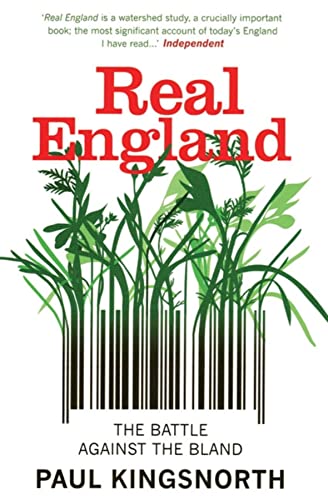 Stock image for Real England: The Battle Against The Bland for sale by WorldofBooks