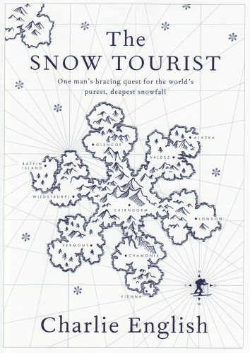 Stock image for The Snow Tourist: a Search for the World's Purest, Deepest Snowfall (Inscribed copy) for sale by J. W. Mah