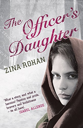 Imagen de archivo de The Officer's Daughter. Zina Rohan a la venta por ThriftBooks-Dallas