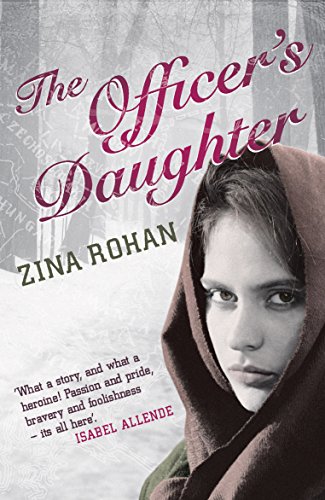 Stock image for The Officer's Daughter. Zina Rohan for sale by ThriftBooks-Dallas